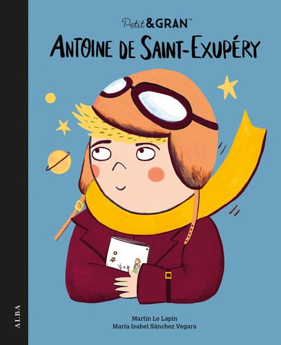 Petit&Gran Antoine de Saint-Exupéry