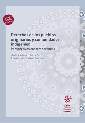 Derechos de los pueblos originarios y comunidades indígenas: Perspectivas contemporáneas