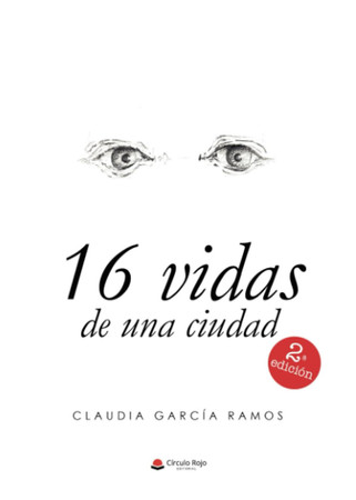 16 vidas de una ciudad