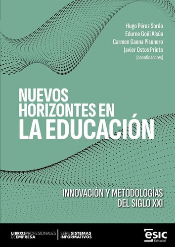 Nuevos horizontes en la educación: Innovación y metodologías del siglo XXI