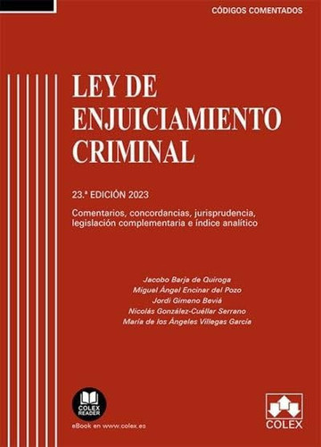 Ley de Enjuiciamiento Criminal - Código comentado: Comentarios, concordancias, jurisprudencia, legislación complementaria e índice analítico (EDICIÓN 2025)