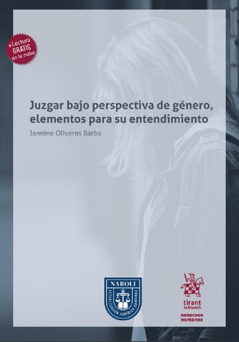Juzgar bajo perspectiva de género, elementos para su entendimiento