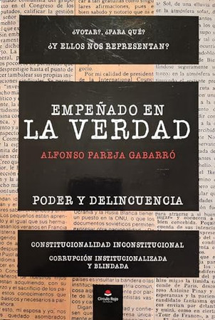 Empeñado en la verdad