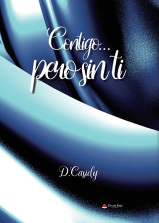 Contigo ... pero sin ti