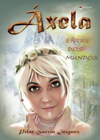 Áxela: entre dos mundos
