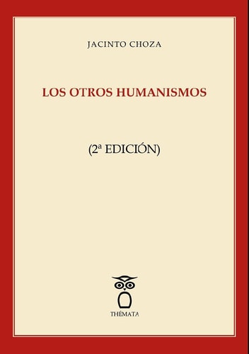 Los otros Humanismos