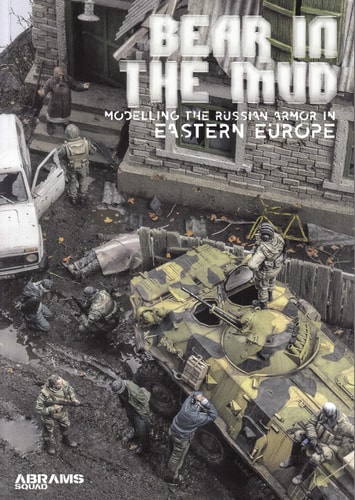 Bear in the Mud Modelling the Russian Armor in Eastern Europe