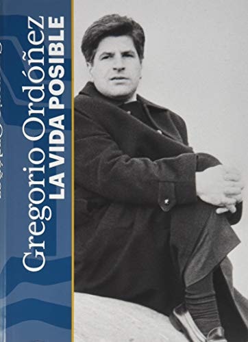 Gregorio Ordóñez la vida posible