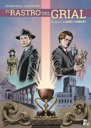 El rastro del Grial dos aventuras de Marc Lombart
