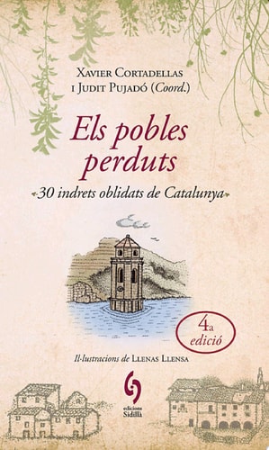 Els pobles perduts 30 indrets oblidats de Catalunya