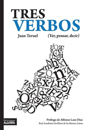 Tres Verbos: (Ver, pensar, decir)