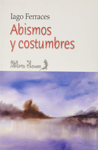 Abismos y costumbres