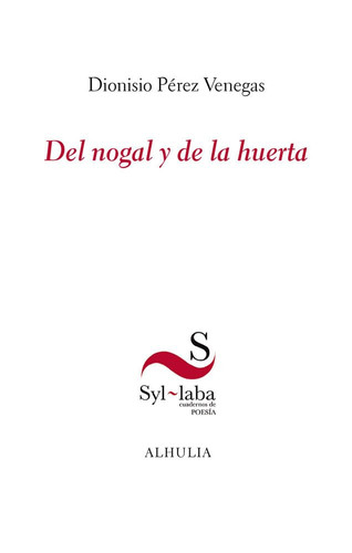 Del nogal y la huerta