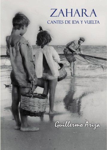 Zahara. Cantes de ida y vuelta