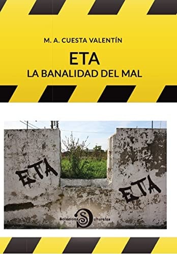 ETA, LA BANALIDAD DEL MAL
