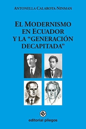 El Modernismo en Ecuador y la "Generación Decapitada"