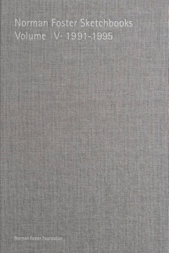 Norman Foster Sketchbooks: 1991-1995