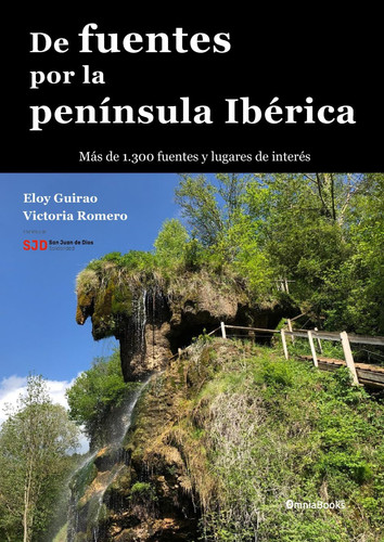 De fuentes por la península Ibérica (Spanish Edition)