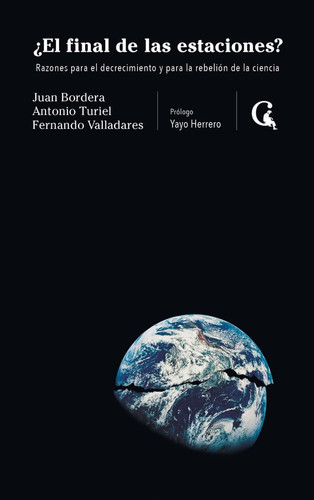 ¿El final de las estaciones? razones para el decrecimiento y para la rebelión de la ciencia