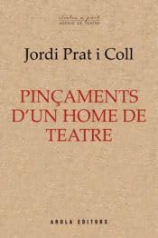 Pinçaments d'un home de teatre