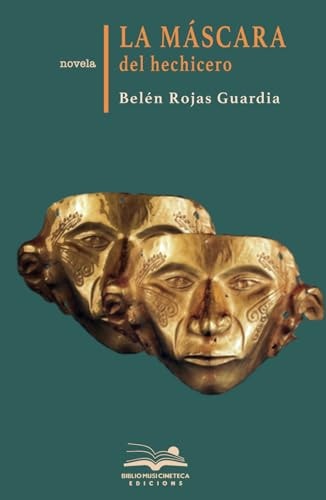 La máscara del hechicero: Justicia poética (Spanish Edition)