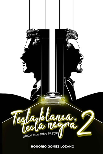 Tecla blanca, tecla negra 2 Medio tono entre tú y yo.