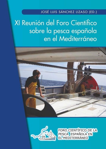 XI Reunión del Foro Científico sobre la pesca española en el Mediterráneo Alicante, septiembre 2018