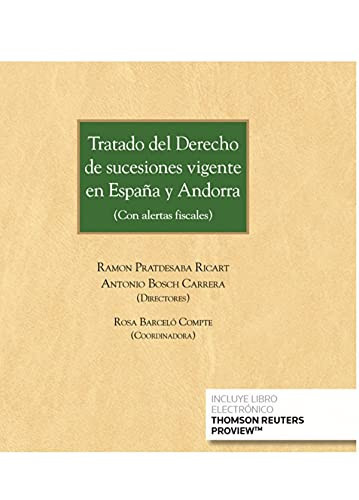 Tratado del derecho de sucesiones vigente en España y Andorra