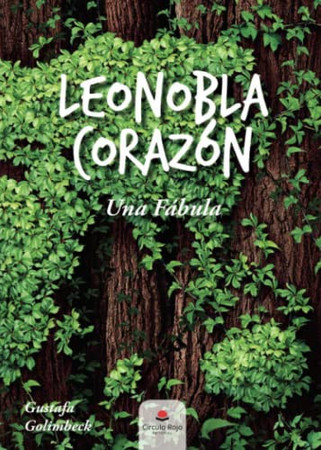 Leonobla Corazón: una fábula