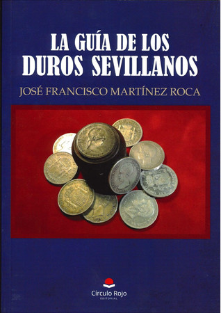 La guía de los duros sevillanos