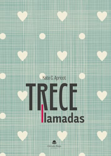 Trece llamadas