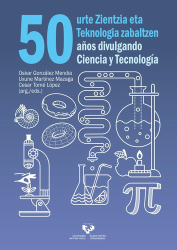 50 urte Zientzia eta Teknologia zabaltzen