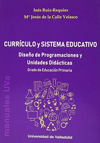Currículo y sistema educativo diseño de programaciones y unidades didácticas : grado de educación primaria