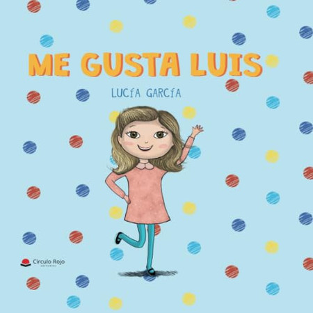 Me gusta Luis