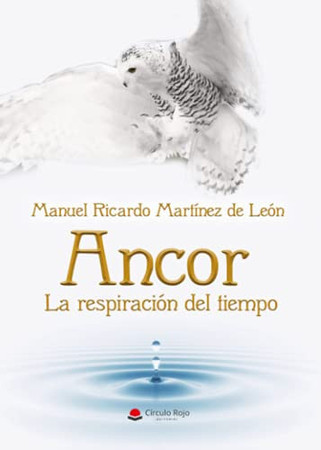 Ancor: la respiración del tiempo