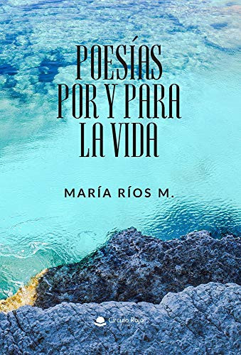 Poesías por y para la vida