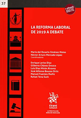 La reforma Laboral de 2019 a debate