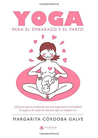 Yoga para el embarazo y el parto