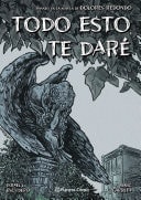 Todo esto te daré (novela gráfica) Basado en la novela de Dolores Redondo