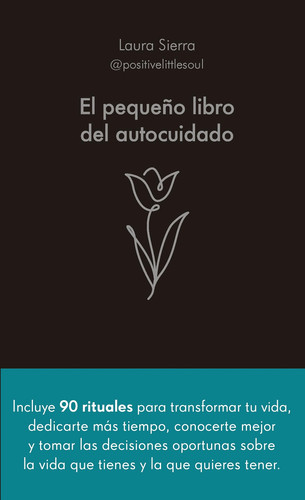 El pequeño libro del autocuidado