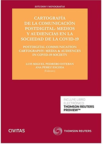 Cartografía de la comunicación postdigital medios y audiencias en la sociedad de la COVID-19