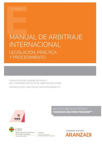 Manual de arbitraje internacional (Papel + e-book): Legislación, práctica y procedimiento