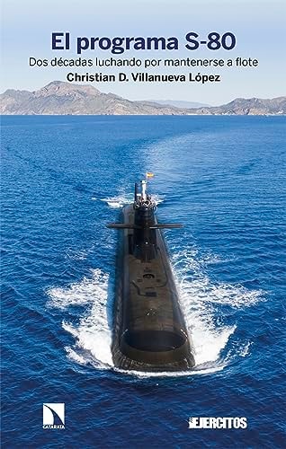 El programa S-80 dos décadas luchando por mantenerse a flote