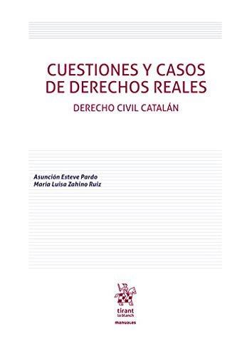 Cuestiones y casos de derechos reales Derecho civil catalán