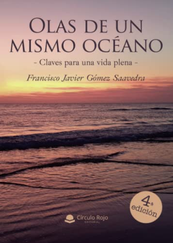 Olas de un mismo océano: claves para una vida plena