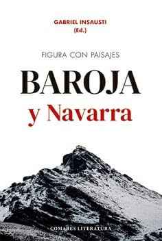 Figura con paisajes: Baroja y Navarra