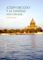 Joseph Brodsky y la navidad: hacia otra Rusia