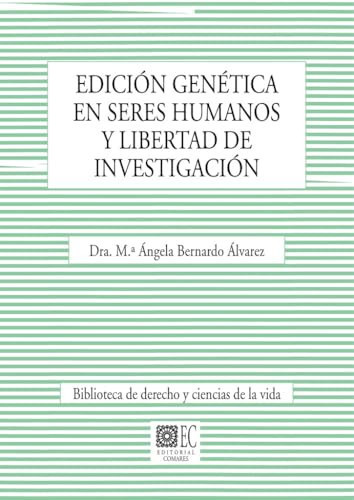 Edición genética en seres humanos y libertad de investigación
