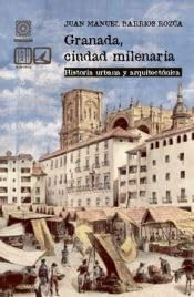 Granada ciudad milenaria