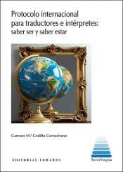 Protocolo internacional para traductores e intérpretes: Saber ser y saber estar